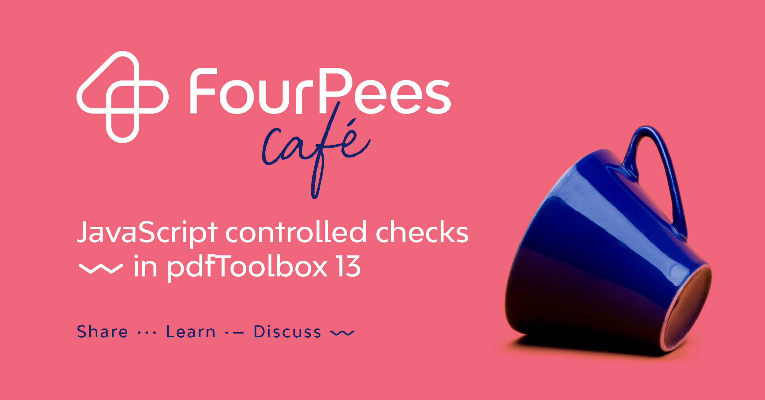 Four Pees Café – JavaScript controlled checks in pdfToolbox 13